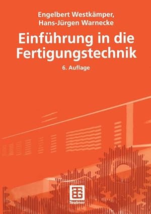 Seller image for Einfhrung in die Fertigungstechnik for sale by Antiquariat Bookfarm