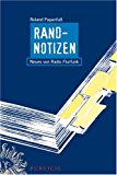 Seller image for Randnotizen: Neues von Radio Flurfunk for sale by Antiquariat Bookfarm