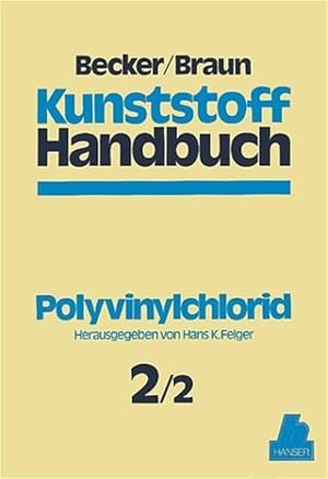 Seller image for Kunststoffhandbuch, Band 2/2, Polyvinylchlorid. for sale by Antiquariat Bookfarm