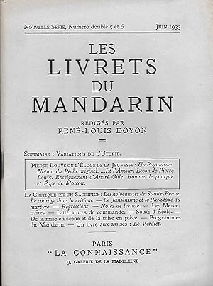 Bild des Verkufers fr Les Livrets du Mandarin - Nouvelle srie Numro double 5 et 6 de juin 1933 - Variations de L'Utopie - Pierre Lous ou l'loge de la jeunesse zum Verkauf von LES TEMPS MODERNES