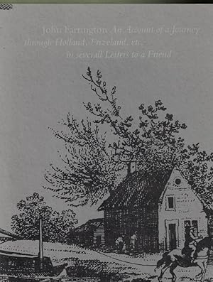 Image du vendeur pour An Account of a Journey Through Holland, Frizeland, etc in Severall Letters to a Friend mis en vente par Barter Books Ltd