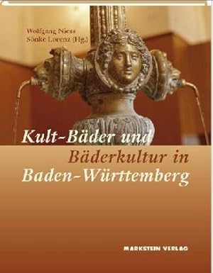 Bild des Verkufers fr Kult-Bder und Bderkultur in Baden-Wrttemberg, zum Verkauf von Antiquariat Maiwald