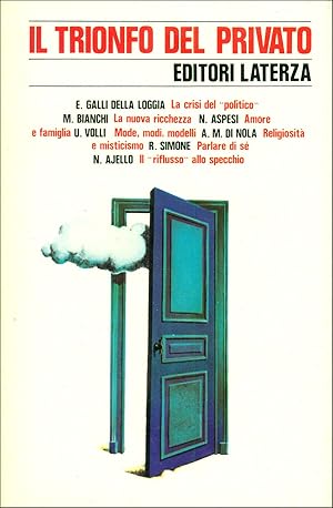 Bild des Verkufers fr Il trionfo del privato zum Verkauf von Studio Bibliografico Marini