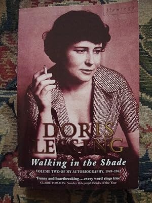 Imagen del vendedor de Walking in the Shade, Volume Two of My Autobiography 1949-1962 a la venta por Anne Godfrey