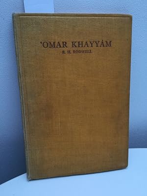 'Omar Khayya m: The Persian Text with Paraphrase, and the First and Fourth Editions of Fitzgerald...