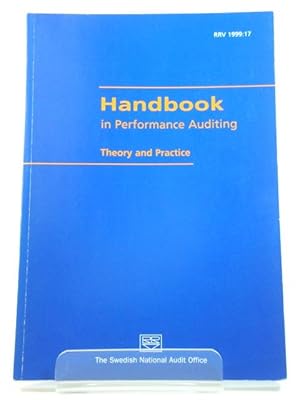 Handbook in Performance Auditing: Theory and Practice