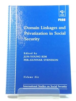 Seller image for Domain Linkages and Privatization in Social Security for sale by PsychoBabel & Skoob Books