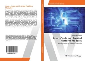 Seller image for Smart Cards and Trusted Platform Modules : A Comparison in Business Scenarios for sale by AHA-BUCH GmbH