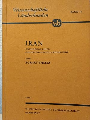 Iran. Grundzüge einer geographischen Landeskunde