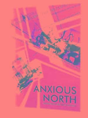 Seller image for Anxious North: indigenous peoples of Soviet and post Soviet Russia for sale by Cotswold Internet Books