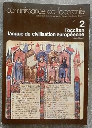 L'occitan, langue de civilisation européenne.