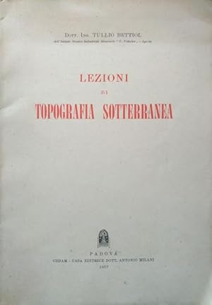 Lezioni di topografia sotterranea.