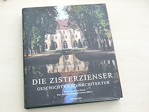 Bild des Verkufers fr Die Zisterzienser. Geschichte und Architektur. zum Verkauf von Antiquariat Hamecher