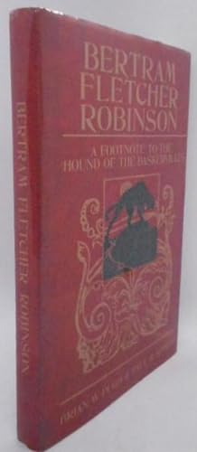 Imagen del vendedor de Bertram Fletcher Robinson. A Footnote To The Hound Of The Baskervilles a la venta por Juniper Books