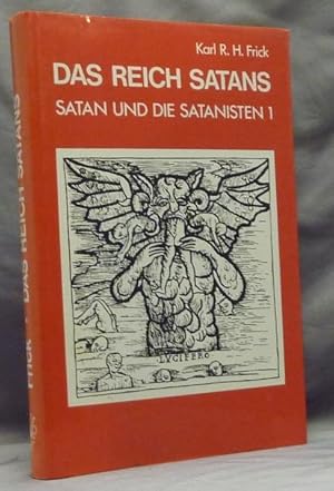 Das Reich Satans. Luzifer / Satan / Teufel und die Mond- und Liebesgöttinnen in ihren lichten und...