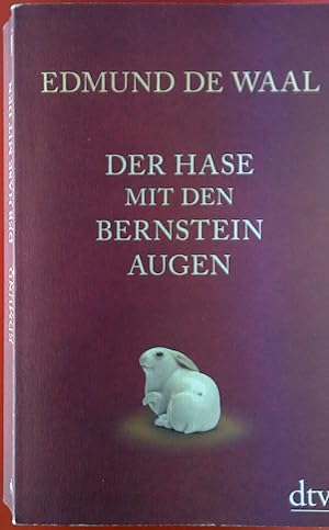 Bild des Verkäufers für Der Hase mit den Bernsteinaugen. Das verborgene Erbe der Familie Ephrussi. zum Verkauf von biblion2