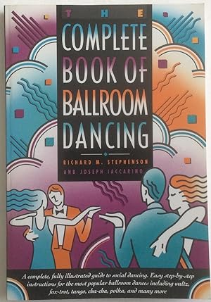Immagine del venditore per The Complete Book of Ballroom Dancing venduto da Chris Barmby MBE. C & A. J. Barmby