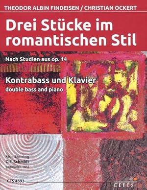 Bild des Verkufers fr 3 Stcke im romantischen Stil - nach Studien aus op.14fr Kontrabass und Klavier zum Verkauf von AHA-BUCH GmbH