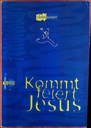 Imagen del vendedor de Gebetsbeziehungen. Kommt betet mit / Kommt feiert Jesus. a la venta por biblion2