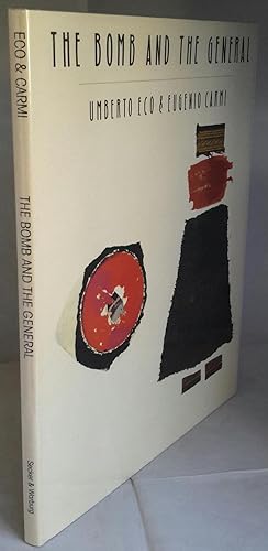 Seller image for The Bomb and the General. SIGNED BY AUTHOR. for sale by Addyman Books