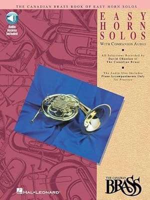 Bild des Verkufers fr Canadian Brass Book of Easy Horn Solos - French Horn Book/Online Audio zum Verkauf von AHA-BUCH GmbH