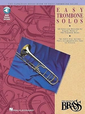 Seller image for Canadian Brass Book of Easy Trombone Solos : With Online Audio of Performances and Accompaniments for sale by AHA-BUCH GmbH