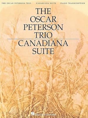 Immagine del venditore per The Oscar Peterson Trio - Canadiana Suite venduto da AHA-BUCH GmbH