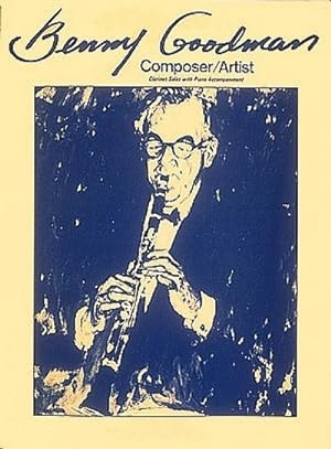 Immagine del venditore per Benny Goodman - Composer/Artist venduto da AHA-BUCH GmbH