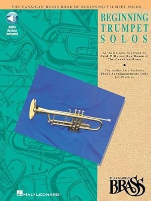 Bild des Verkufers fr Canadian Brass Book of Beginning Trumpet Solos : With Online Audio of Performances and Accompaniments zum Verkauf von AHA-BUCH GmbH