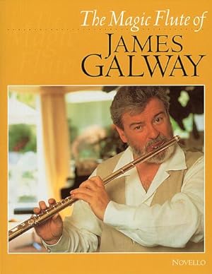 Seller image for The Magic Flute of James Galway for sale by AHA-BUCH GmbH