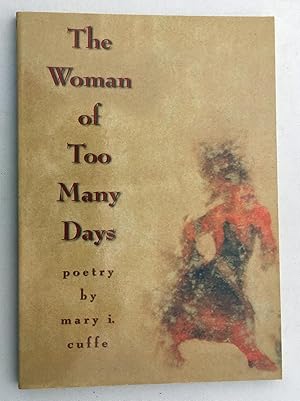 Seller image for The Woman of Too Many Days: Poems for sale by Idler Fine Books