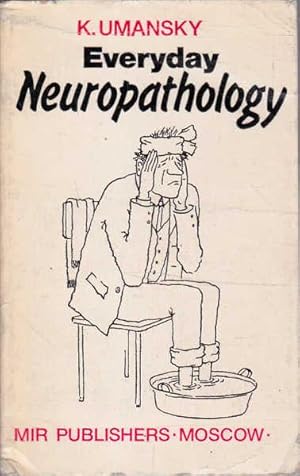 Seller image for Everyday Neuropathology for sale by Goulds Book Arcade, Sydney