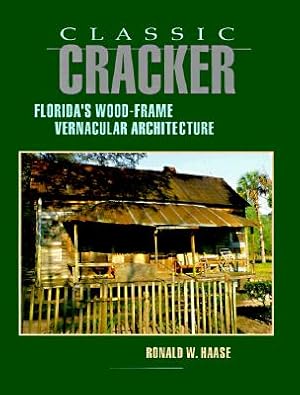 Seller image for Classic Cracker: Florida's Wood-Frame Architecture (Paperback or Softback) for sale by BargainBookStores