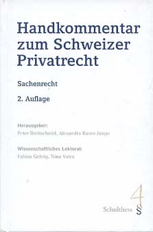 Imagen del vendedor de Handkommentar zum Schweizer Privatrecht; Teil: Sachenrecht. Hrsg.: Peter Breitschmid ; Alexandra Rumo-Jungo a la venta por Versandantiquariat Ottomar Khler