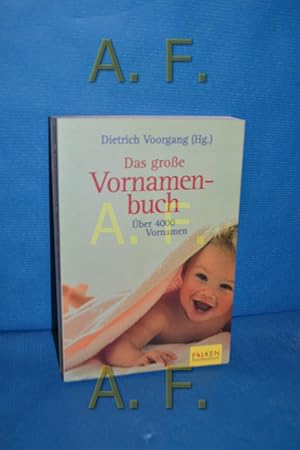 Seller image for Das grosse Vornamenbuch : ber 4000 Vornamen. for sale by Antiquarische Fundgrube e.U.