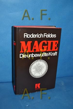 Image du vendeur pour Magie : die unbewusste Kraft mis en vente par Antiquarische Fundgrube e.U.