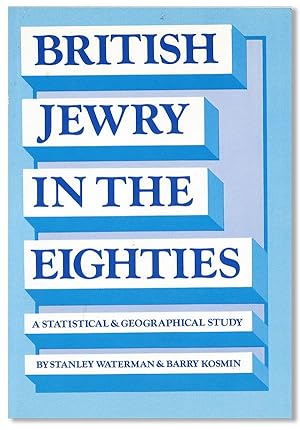 Seller image for British Jewry in the Eighties. A Statistical & Geographical Guide for sale by Lorne Bair Rare Books, ABAA