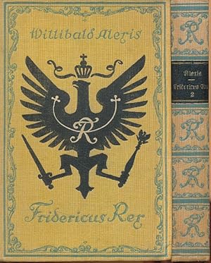 Fridericus Rex. Vaterländischer Roman in 2 Bänden. Mit Zeichnungen von A. Paul Weber.
