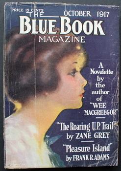 Immagine del venditore per BLUE BOOK (PULP Magazine). October 1917; -- Volume 25 #6 Joan's Enemies by J. J. Bell; Roaring U. P. Trail by Zane Grey venduto da Comic World