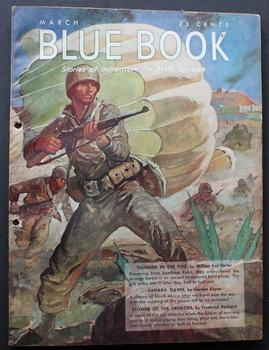 Seller image for BLUE BOOK (Bedsheet Size Pulp Magazine). March 1943; -- Volume 76 #5 Thunder in the Fog by William Porter ; Believe it or Not by Philip Ketchum; for sale by Comic World