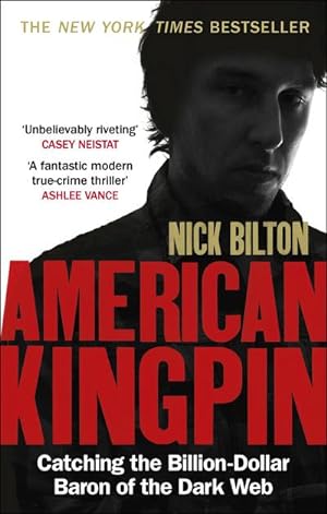 Seller image for American Kingpin : Catching the Billion-Dollar Baron of the Dark Web for sale by AHA-BUCH GmbH