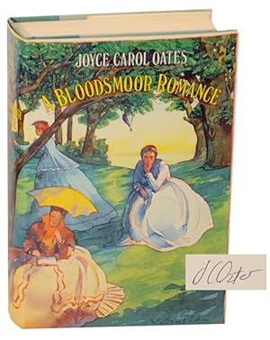 Seller image for A Bloodsmoor Romance (Signed First Edition) for sale by Jeff Hirsch Books, ABAA