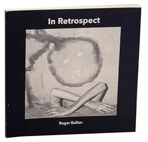 Image du vendeur pour Roger Ballen: In Retrospect mis en vente par Jeff Hirsch Books, ABAA