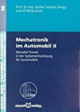 Seller image for Mechatronik im Automobil, II:: Aktuelle Trends in der Systementwicklung fr Automobile (Haus der Technik - Fachbuchreihe) for sale by Antiquariat Bookfarm
