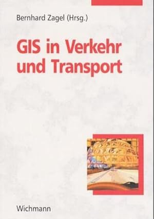 Imagen del vendedor de GIS in Verkehr und Transport a la venta por Antiquariat Bookfarm