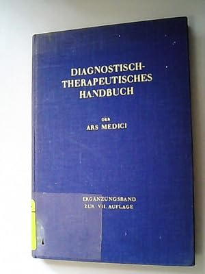 Bild des Verkufers fr Diagnostisch-therapeutisches Handbuch der Ars Medici. Ergnzungsband 1944-1947. zum Verkauf von Antiquariat Bookfarm