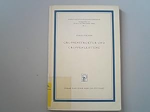 Imagen del vendedor de Gruppenstruktur und Gruppenleistung. Schriften zur Sozialpsychologie, Band 2. a la venta por Antiquariat Bookfarm