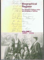 Biographical Register: The Women's College within the University of Sydney