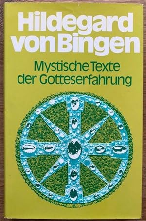 Seller image for Mytische Texte der Gotteserfahrung Hildegard von Bingen. for sale by Antiquariat Lohmann