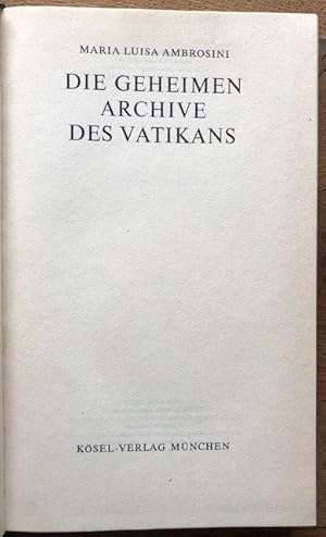 Bild des Verkufers fr Die geheimen Archive des Vatikans. zum Verkauf von Antiquariat Lohmann